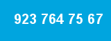 923 764 75 67